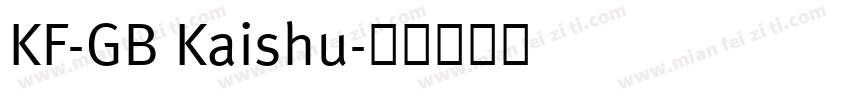 KF-GB Kaishu字体转换